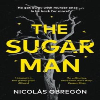 The Sugar Man by Nicolas Obregon Hardback Book 9780241345429