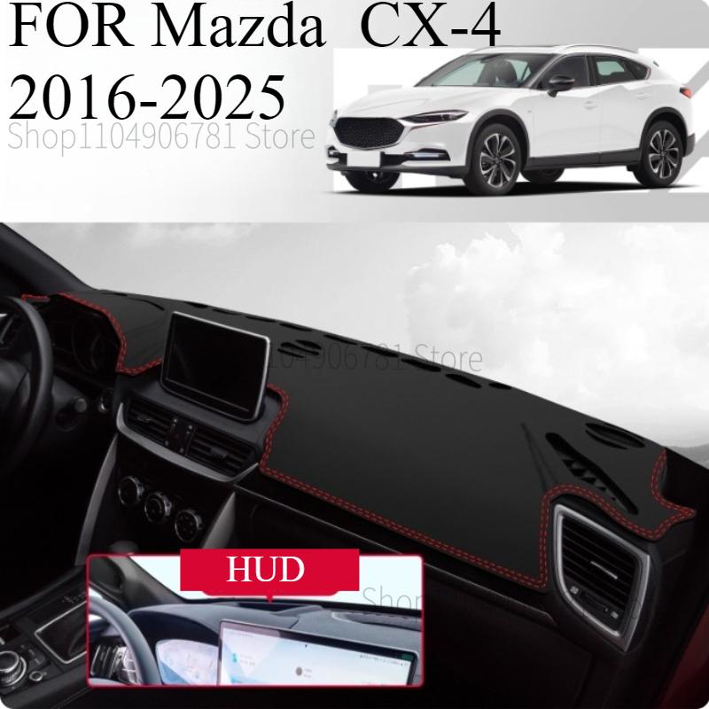 FOR Mazda MAZDA CX-4 2016-2025 Car Dash Mat Dashmat Dashboard Mat Cover Sun Shade Dash Board Cover Carpet Accessories