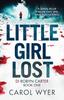 Kniha Little Girl Lost : A Gripping Thriller That Will Have You Hooked : 1