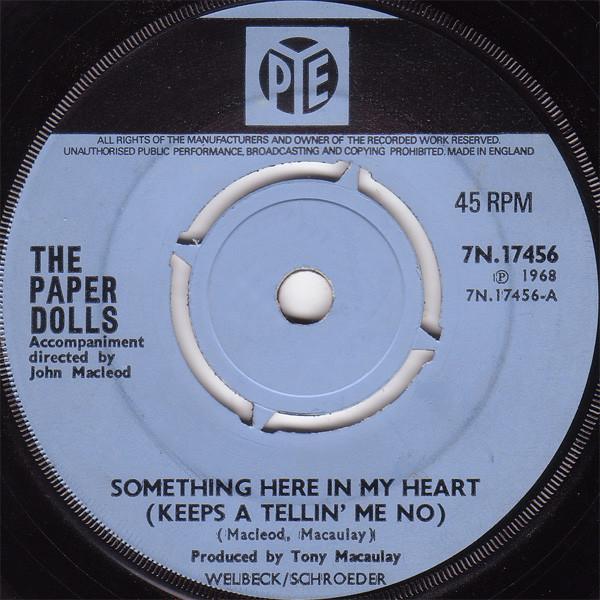 

7inch Record PAPER DOLLS - Something Here In My Heart (Keeps A 7N17456 Pye Records 1968 UK Soul/Funk Used