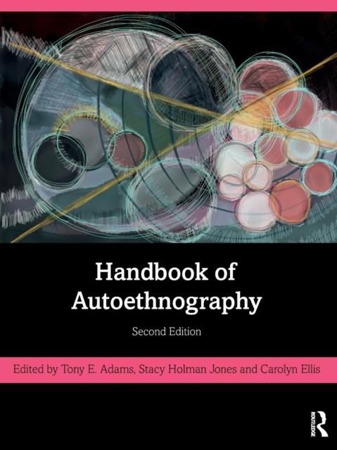 The Handbook of Autoethnography Book