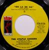 7inch Record STAPLE SINGERS  Oh La De Da STA0156 Stax 1973 US SoulFunk Used