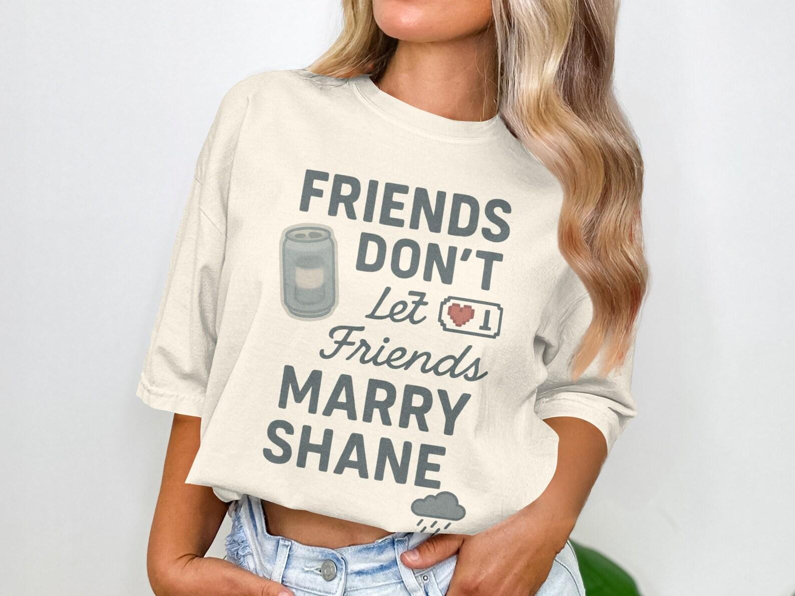 Stardew Valley Shirt Friends Don t Let Friends Marry Shane Video Game Tee Gamer Gift Stardew Valley Merch Stardew Merch Cozy Gaming 4XL