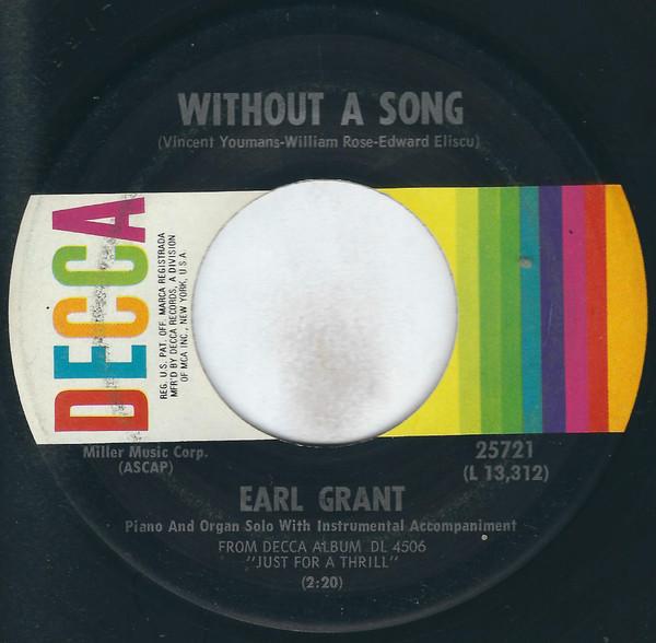 

7inch Record EARL GRANT - Without A Song 25721 Decca 1967 US Jazz Used