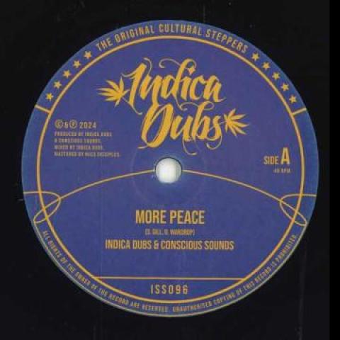 7inch Record INDICA DUBS, CONSCIOUS SOUNDS - More Peace / More Dub ISS096 Indica Dubs UK 2024 UK Reggae, Ska & Dub