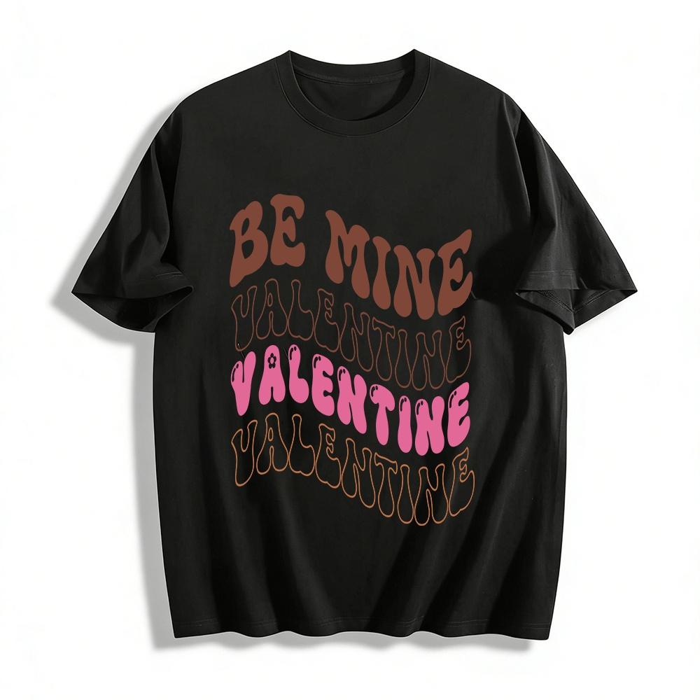Retro Be Mine Valentine s Day Graphic Casual Top Pure cotton T-shirt XXS