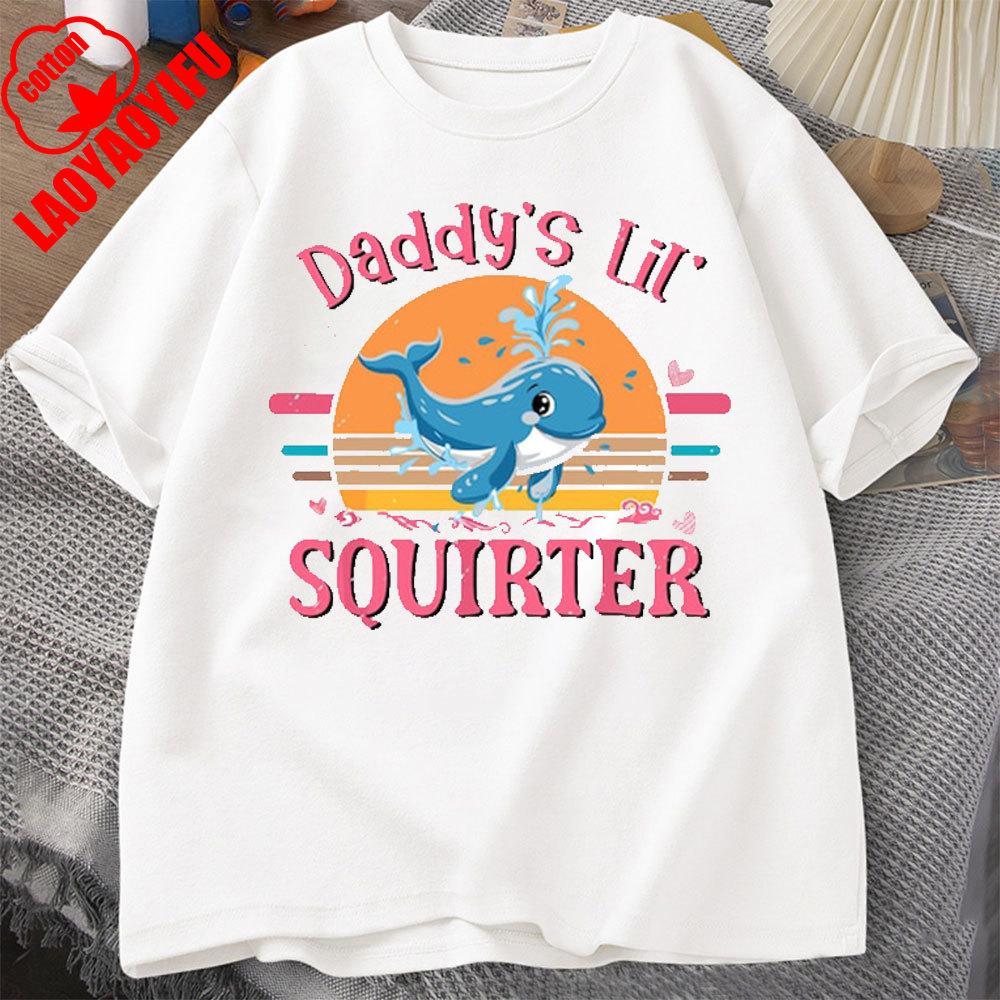 Daddy's Lil Squirter Shirt Inappropriate Tee Exchange Funny Bachelorette Party Gift Meme Shirt Girls Trip Adult Humor Tee