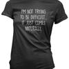I Am Not Try To Be Difficult Lustiger Spruch Daunisex T Shirt Vintage Versatile Streetwear Slightly Fashion Soft