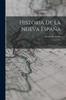 The Historia De La Nueva Espana : 1 Book