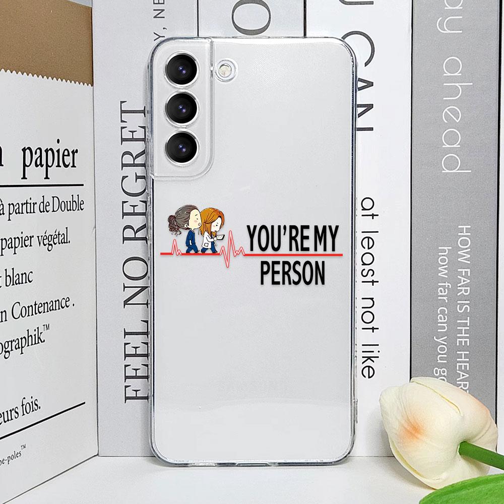 

Cartoon Greys Anatomy You Are My Person Clear Phone Case for Samsung Galaxy S25 S24 S23 Ultra S22 Plus S21 FE Soft Covers Fundas For SamsungS24 Ultra