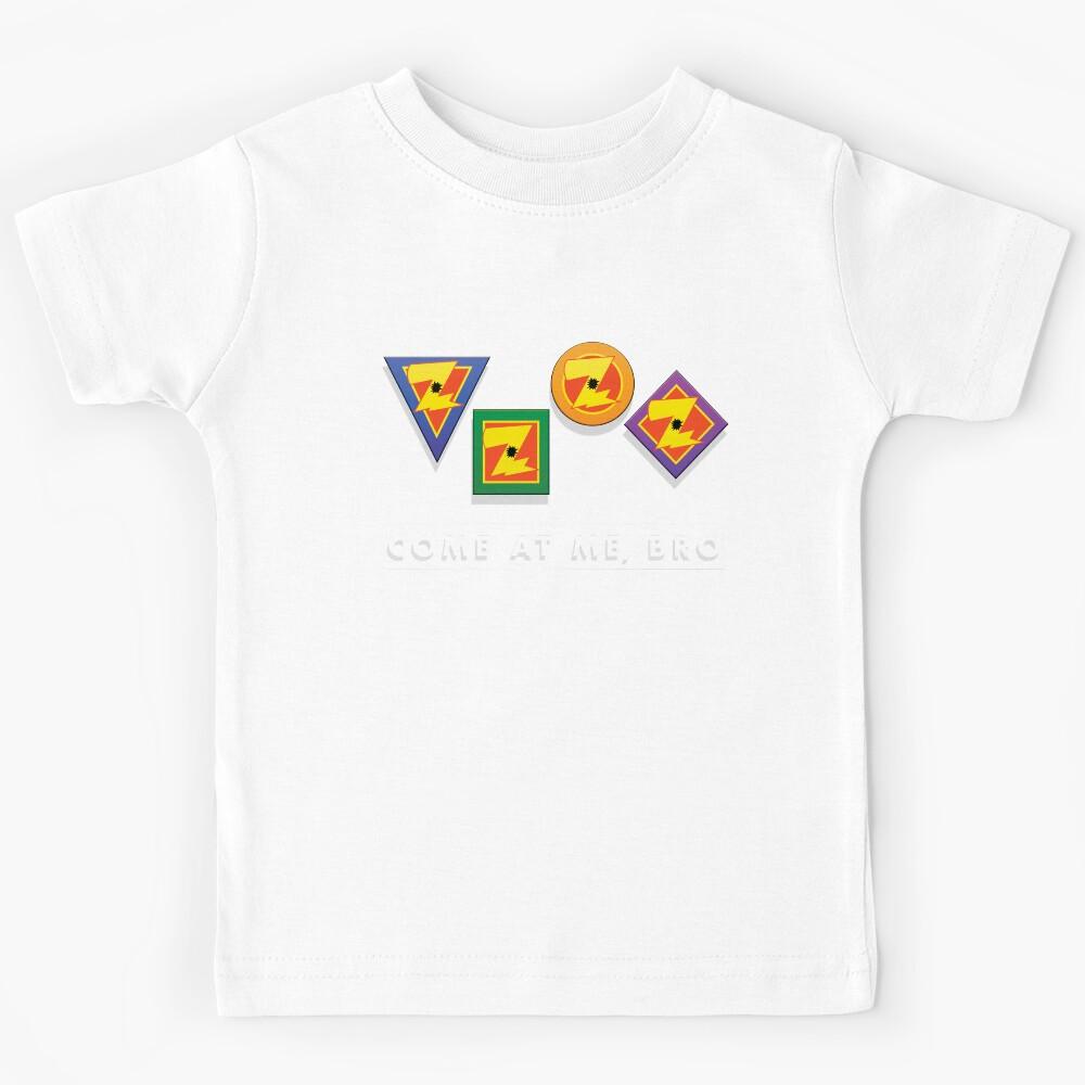 Come at Me, Bro Kids T-Shirt 160