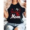 European Size Round Neck Women's T-Shirt - Women's Loose Fit 'My Valentine's Day Calls Me Mom' Printed T-Shirt - Perfect for Valentine's