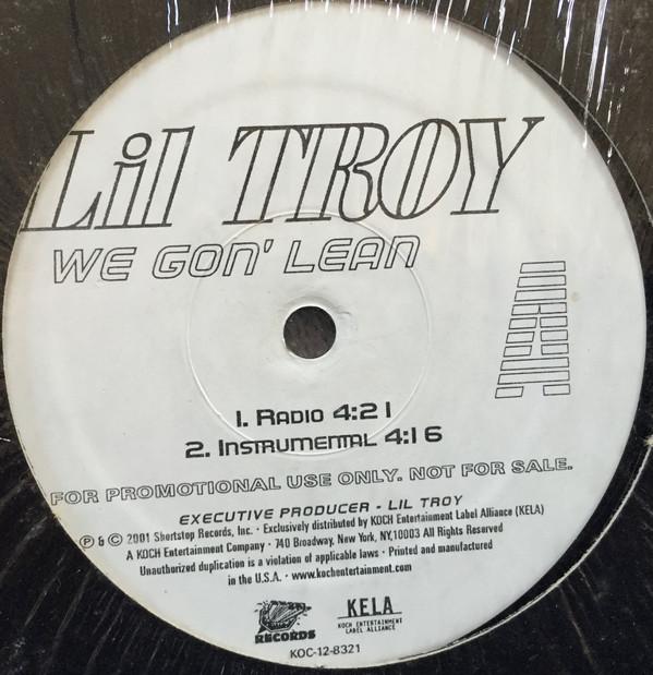 

12-дюймовая пластинка LIL TROY - We Gon Lean KOC128321 Short Stop Reco 2001 US Рэп и хип-хоп/R&B Б/У