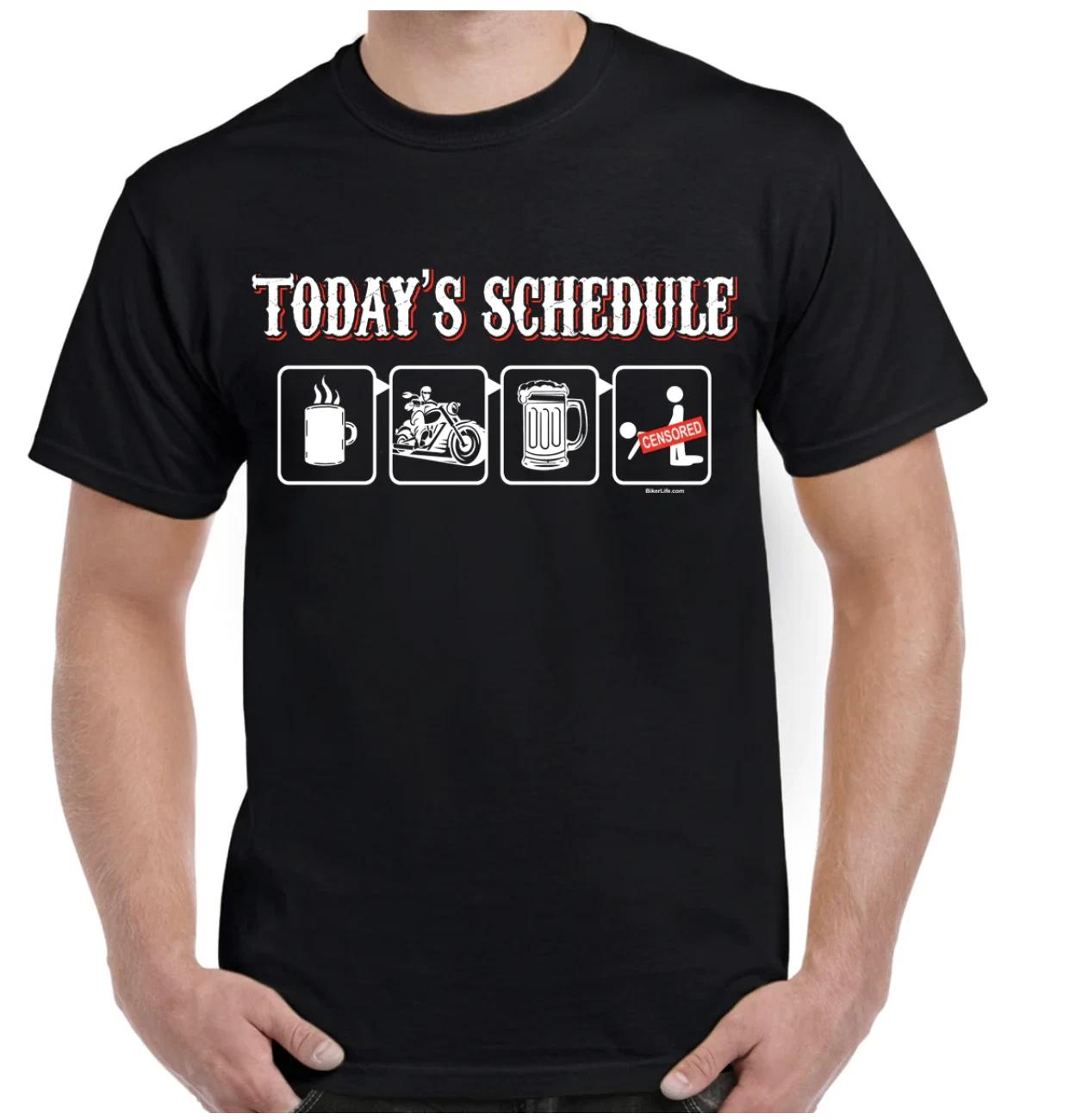 Today s Schedule Funny Offensive Motorcycle Humor Biker T-Shirt no Harley S