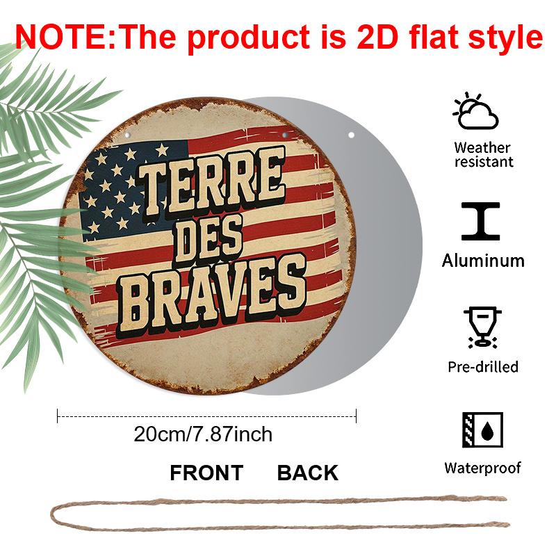 2D Flat, 1pc 7.87x7.87 Inch Round Aluminum Sign, "Brave Land" Vintage Aluminum Plaque, American Flag Decorative Sign for Living Room, Bedroom, Study