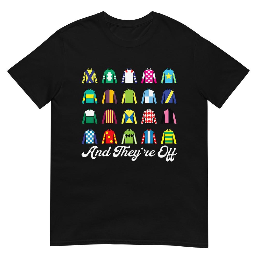 And They re Off Horse Racing Derby Day Funny Silks Jockey T-Shirt S