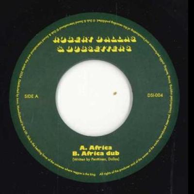 7inch Record ROBERT DALLAS, DUBSETTERS - Africa / Africa Dub DSI004 Dub & Sound Int 2024 UK Reggae, Ska & Dub
