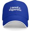 I Need A Cigarette Baseball Cap Polyester Casual Adjustable Baseball Hat Unisex
