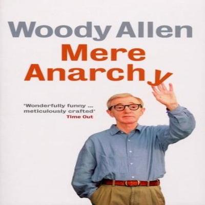 Mere Anarchy by Woody Allen Paperback Book 9780091920326