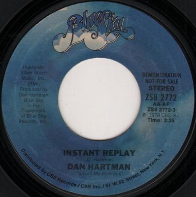 7inch Record DAN HARTMAN - Instant Replay ZS82772PROMO Blue Sky 1978 US Dance & Electronica Used