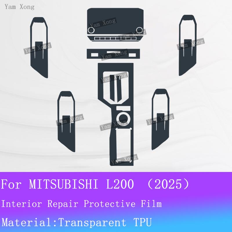 

For MITSUBISHI L200 2025 interior Film suit Navigation screen Protection Sticker Gear Panel TPU Transparent Anti-scratch Films For LHD