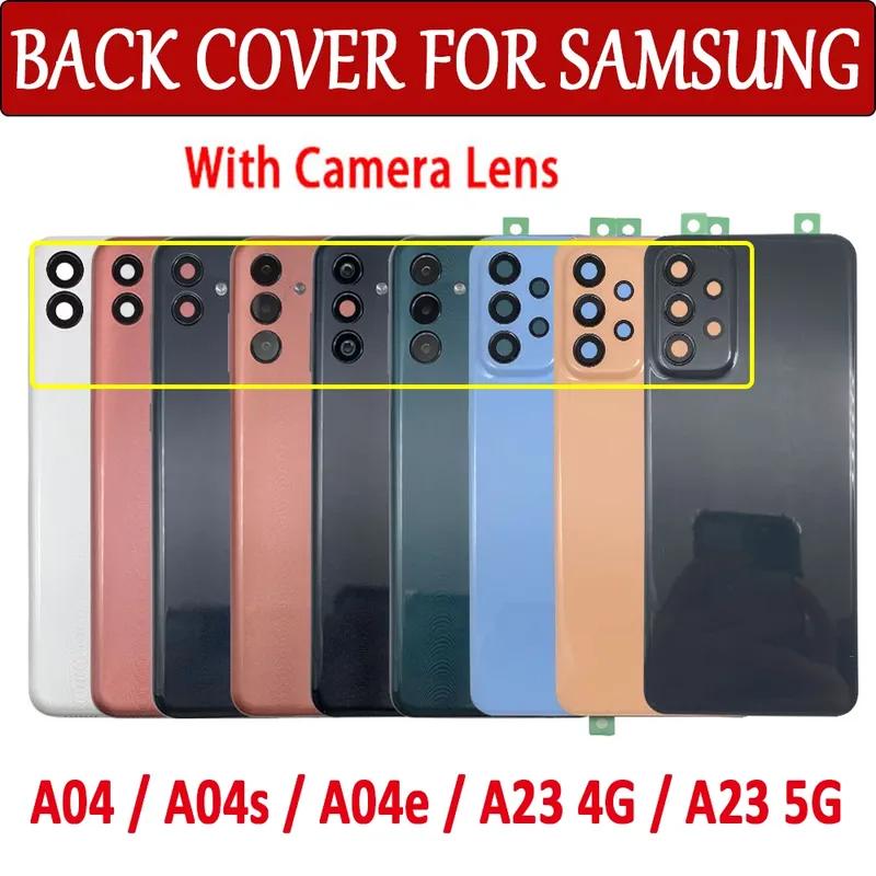 Back Rear Cover For Samsung A04 A04S A04E A23 4G 5G Battery Housing Battery Back Cover With Camera Glass Lens