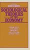 The Sociological Theories of the Economy Book