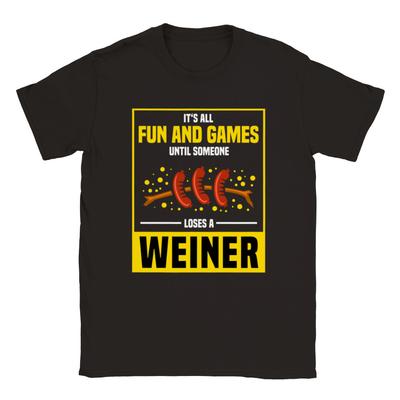 It's All Fun and Games Until Someone Loses a Weiner - Camping - Classic Unisex C Unisex T-Shirt