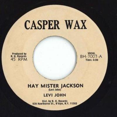 7inch Record LEVI JOHN - Hay Mister Jackson / (Instrumental) BH7007 Casper Wax 1975 US Reggae, Ska & Dub