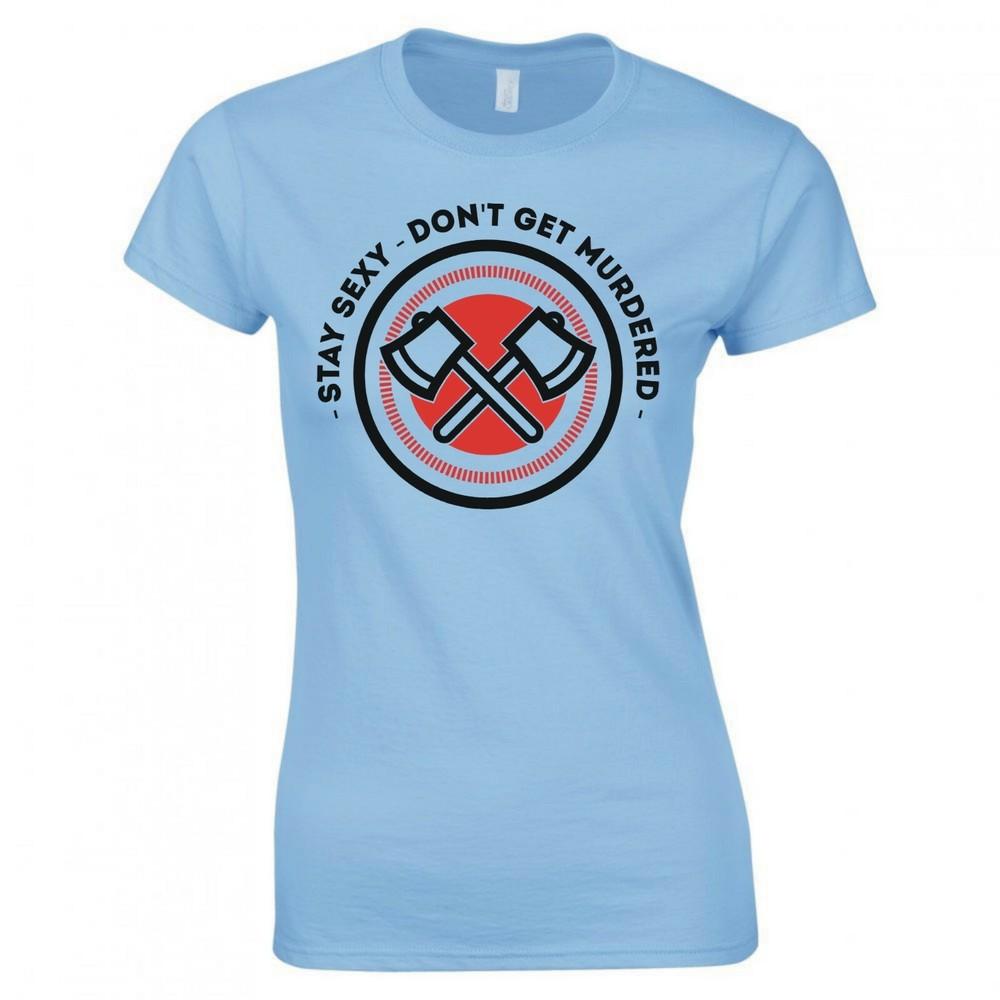 My Favorite Murder Stay Sexy Round Logo Ladies Skinny Fit TShirt S