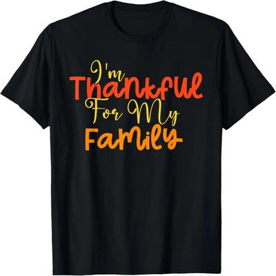 Ich bin dankbar für meine Familie Glückliches Thanksgiving T-Shirt