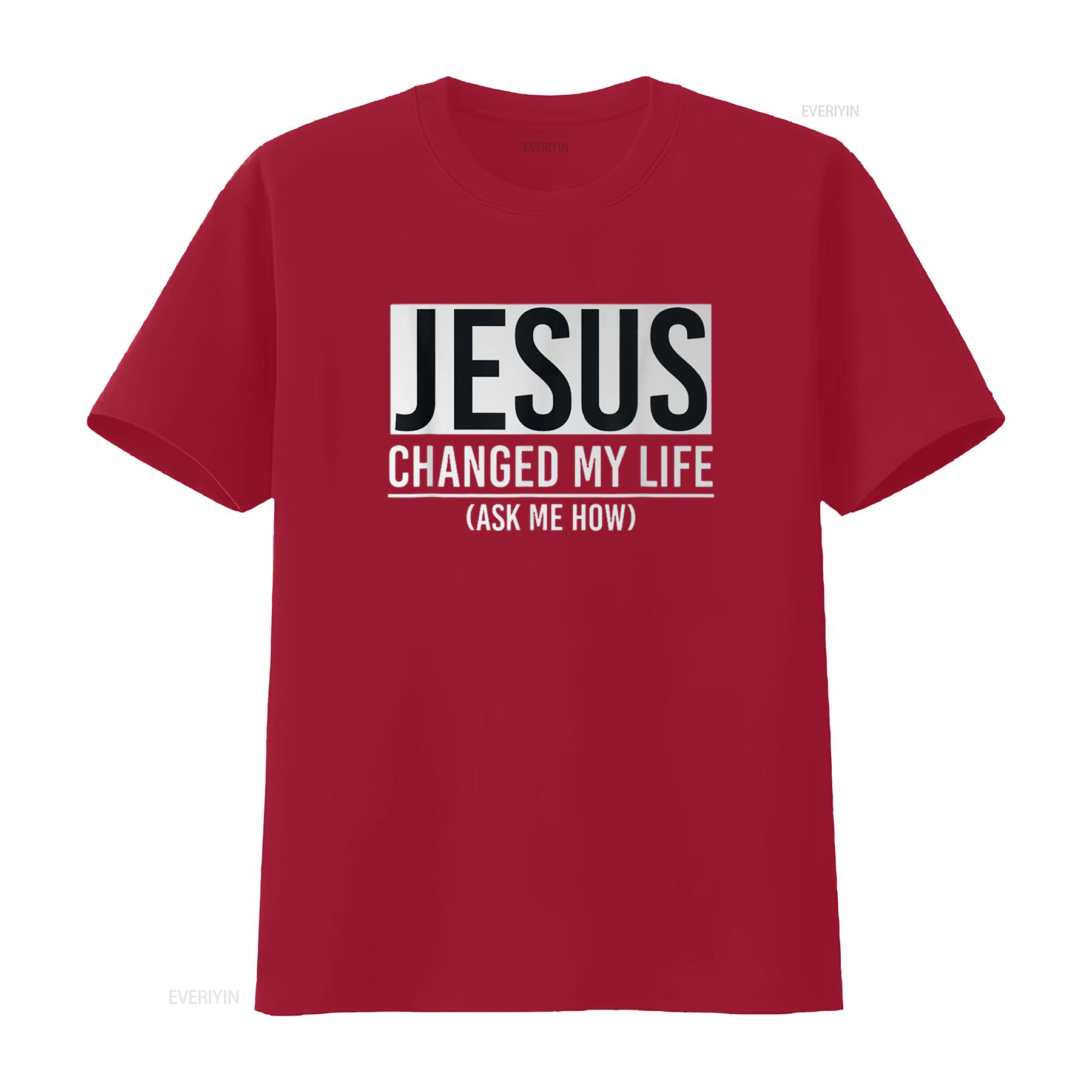 Jesus Changed My Life Ask Me How T Shirt Black Large vintage Washed Unisex Stretched Top For Everyday Wear homme Slightly S