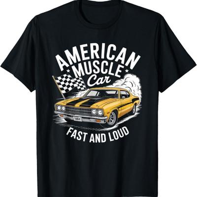 American USA Classic Muscle Car Fast And Loud T-Shirt