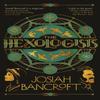 The Hexologists by Josiah Bancroft Paperback Book 9780356519067