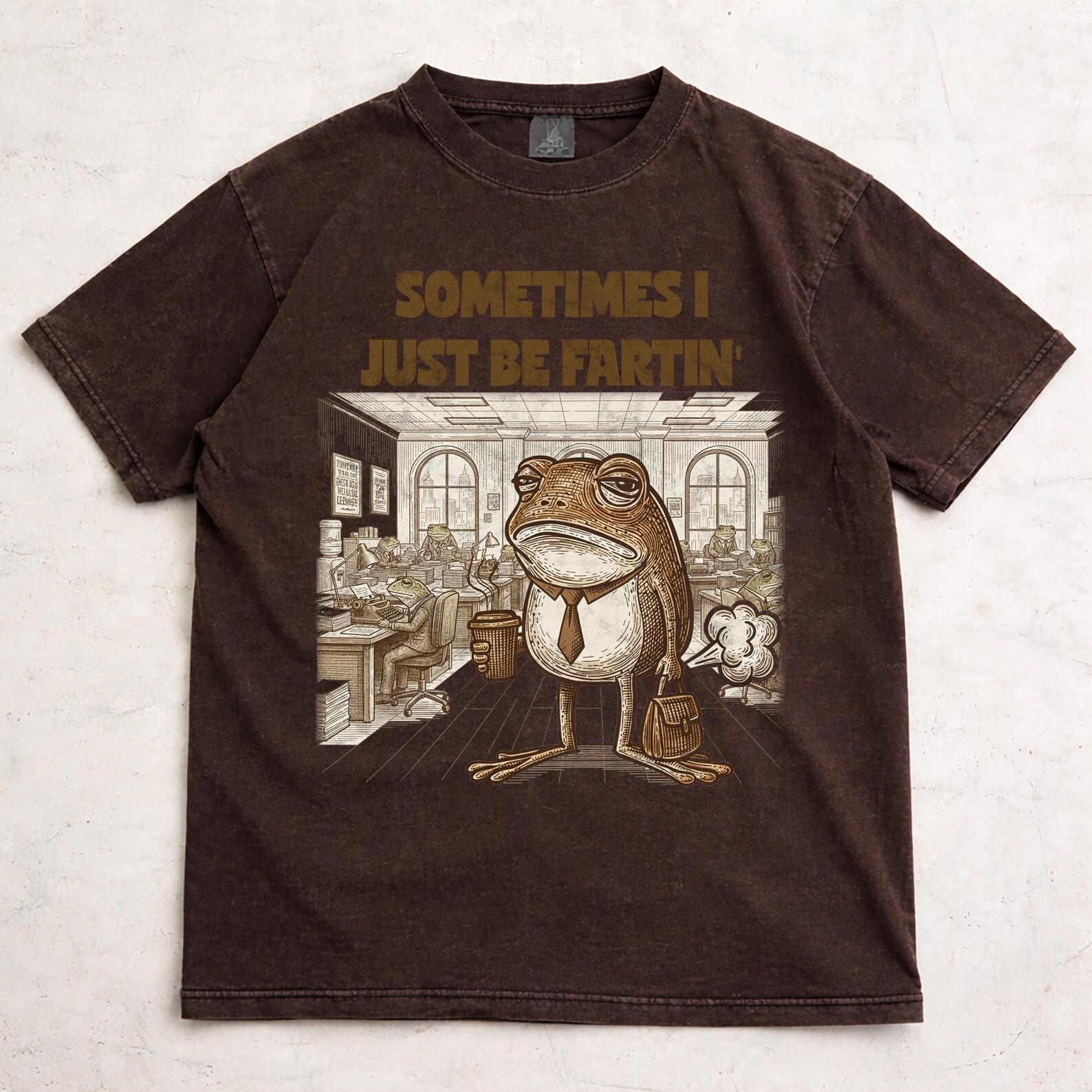 Sometimes I Just Be Fartin Shirt, Funny Frog Office Worker Vintage Graphic Tee L
