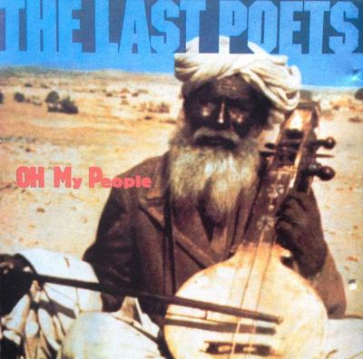 CD LAST POETS - Oh My People CELD6108 Celluloid 1985 US Dance & Electronica Used