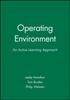 The Operating Environment : An Active Learning Approach Book