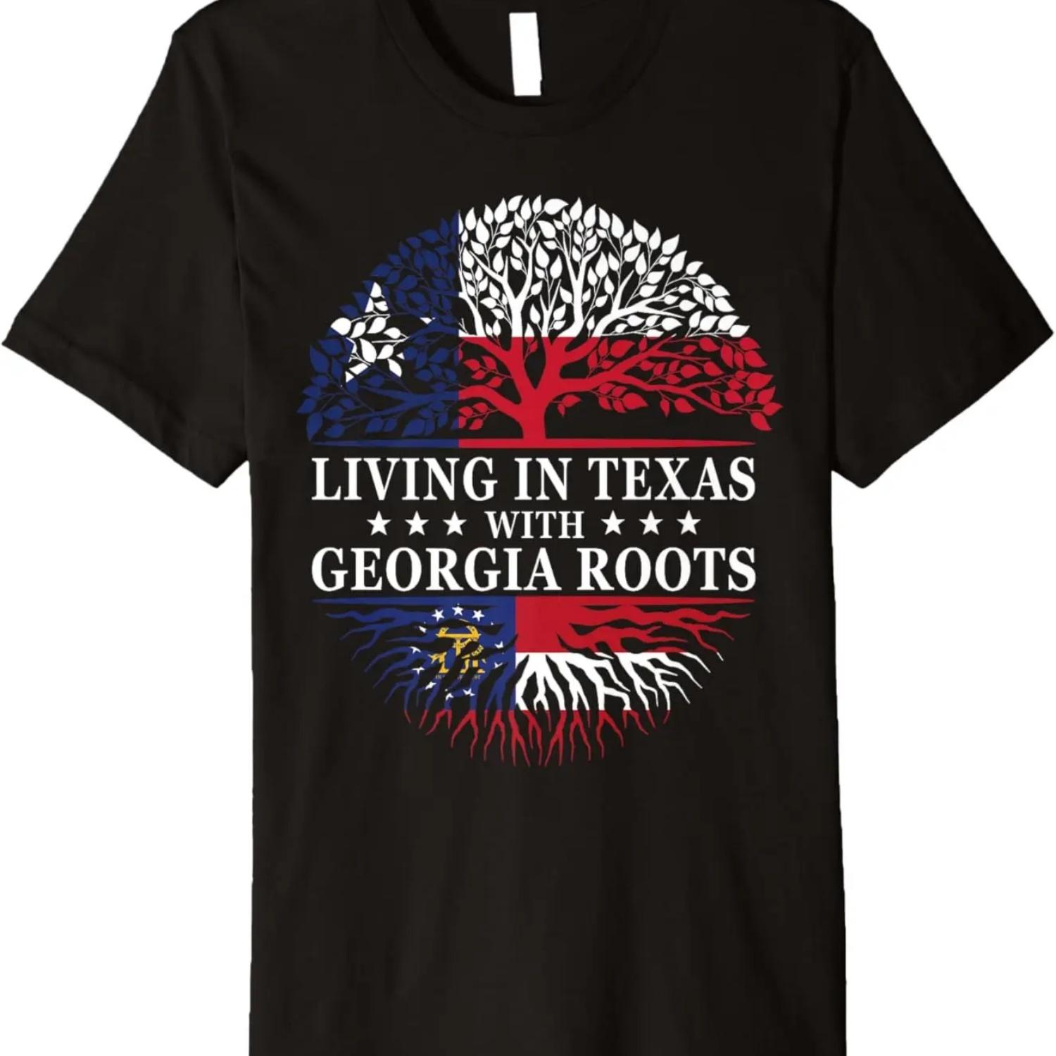 Living in Texas With Georgia Roots Premium T-Shirt S