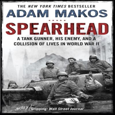 Spearhead by Adam Makos Paperback Book 9781782395812
