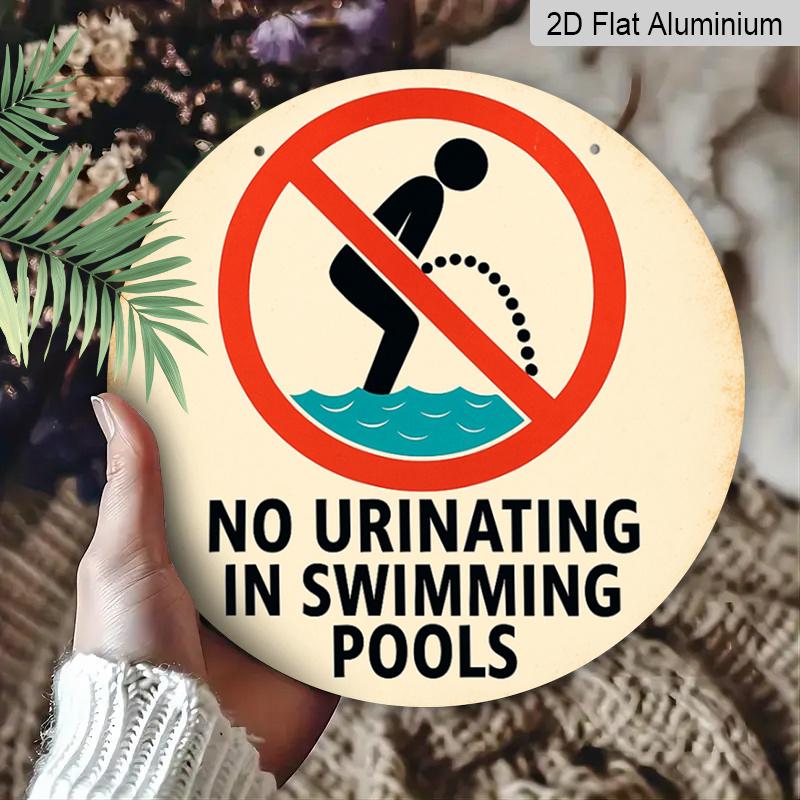 2D Flat 1pc, 8x8 In, No Urinating In The Pool Sign Aluminum Metal Decorative Signs & Plaques, Unique, Durable, Easy To Hang Metal Decoration