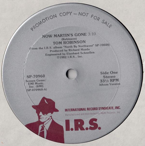 

12inch Record TOM ROBINSON Now Martins Gone SP70960PROMO I.R.S. Records 1982 US Rock Used