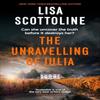 The Unravelling of Julia by Lisa Scottoline Paperback Book 9781835013090
