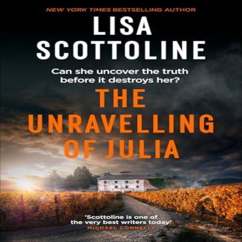 The Unravelling of Julia by Lisa Scottoline Paperback Book 9781835013090