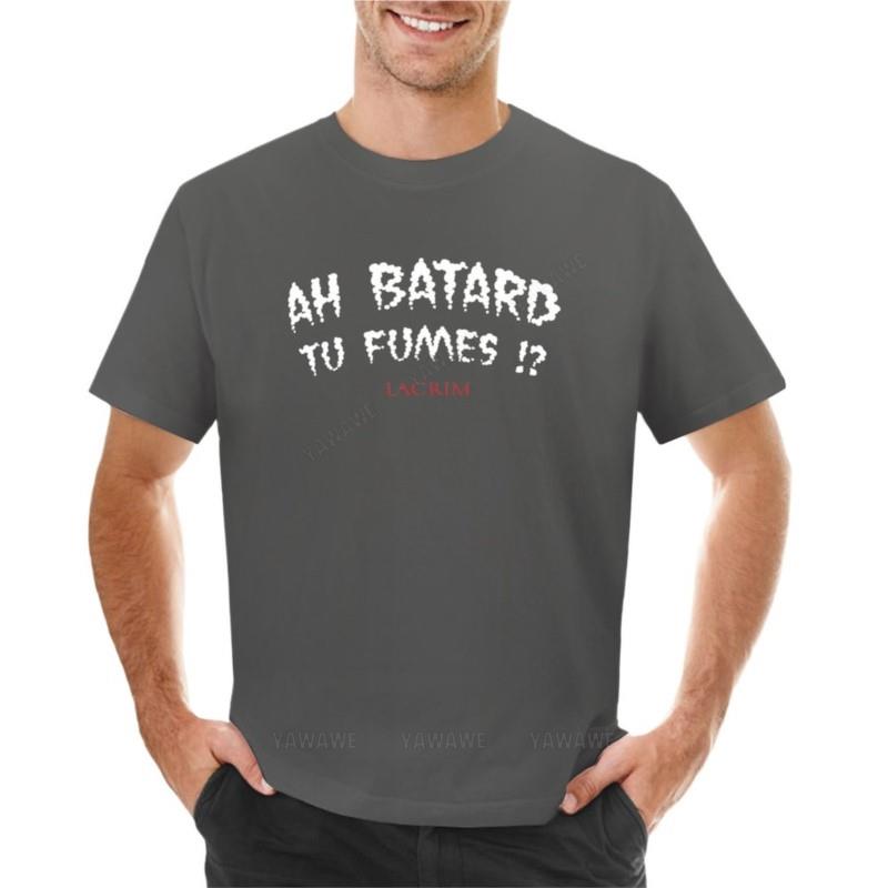 

Ah batard tu fumes ! LACRIM T-Shirt plain t-shirt quick drying shirt Short sleeve tee vintage clothes funny t shirts for men S