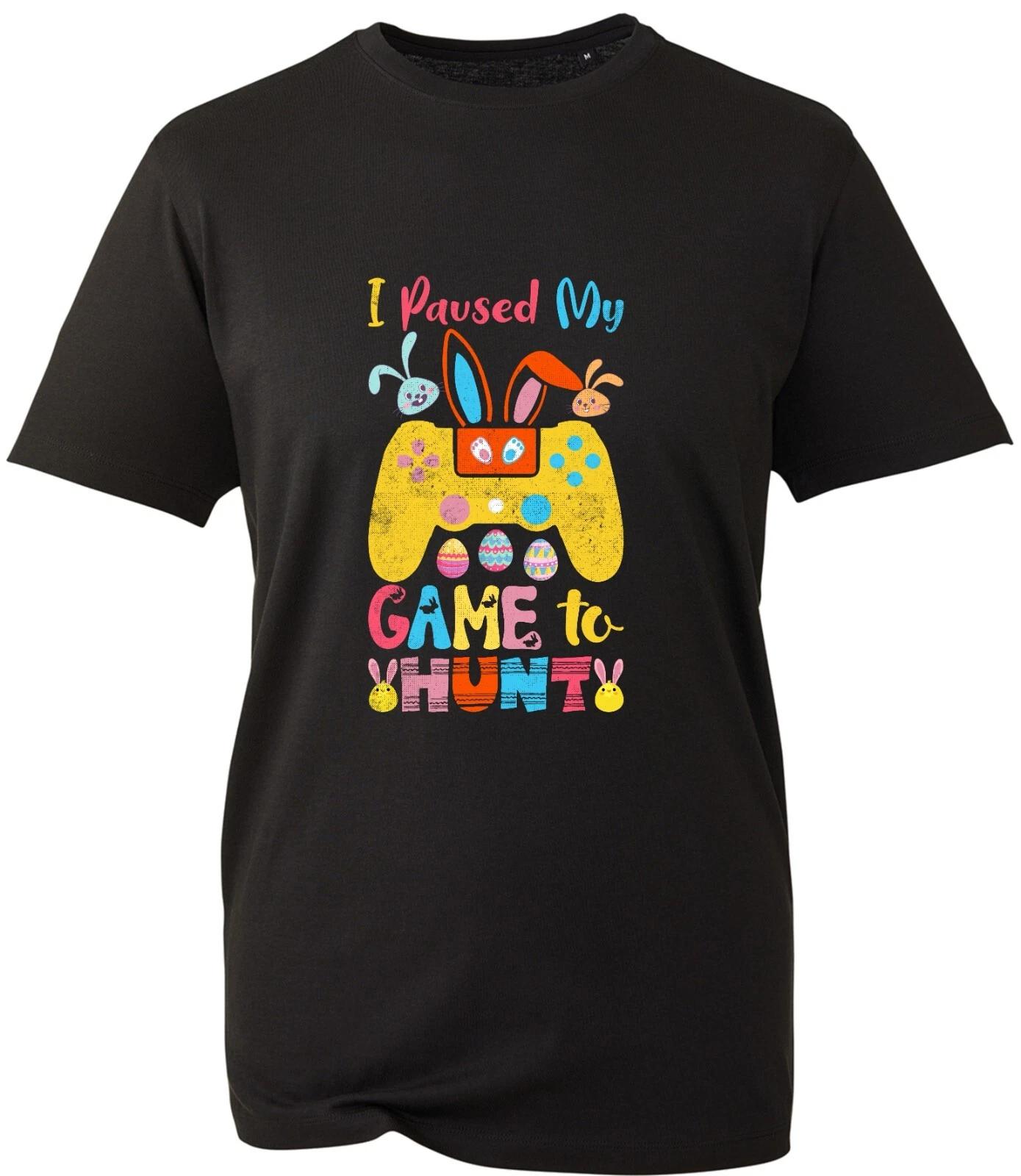I Paused My Game To Hunt T Shirt Funny Video Game Easter Bunny Rabbit Easter Egg 3XL