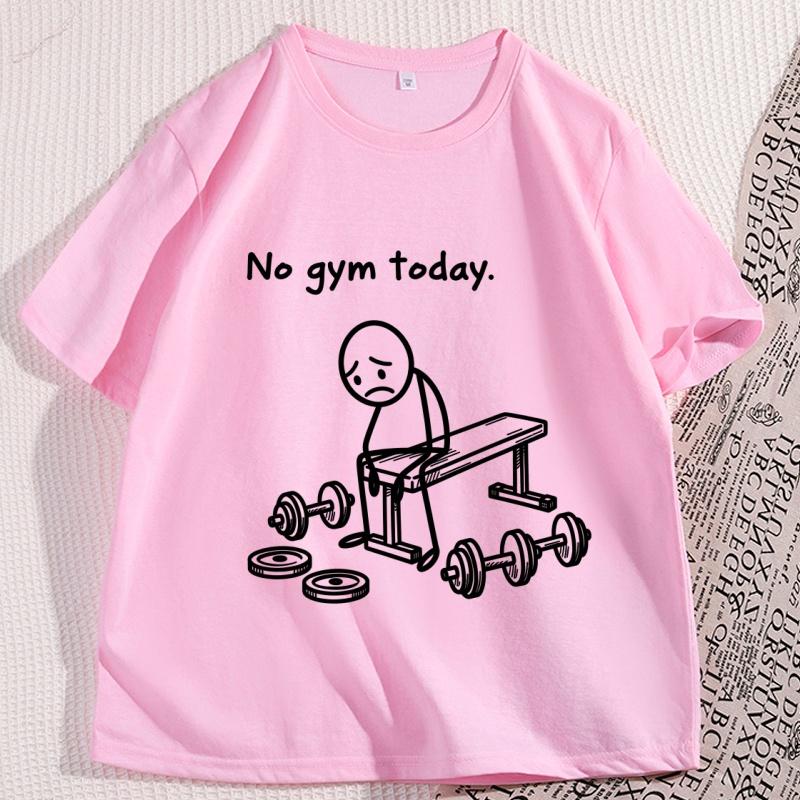 No Gym Today T Shirt Funny Fitness Tshirt Gym Lover Workout Humor T Shirt Lazy Workout Humor TShirt Men Women Cotton Tees
