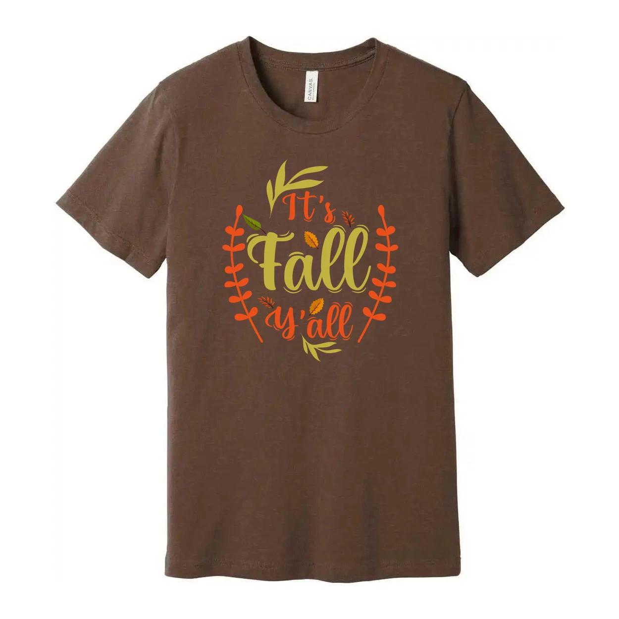 It s Fall Y all Unisex T Shirt White Autumn Graphic Tee Perfect For Thanksgiving 4XL
