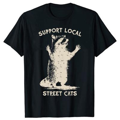 Funny Street Cat Vintage Support Local Street Cats Raccoon Tshirts Men Fashion Casual Tshirt Loose Oversized Streetwear T Shirt
