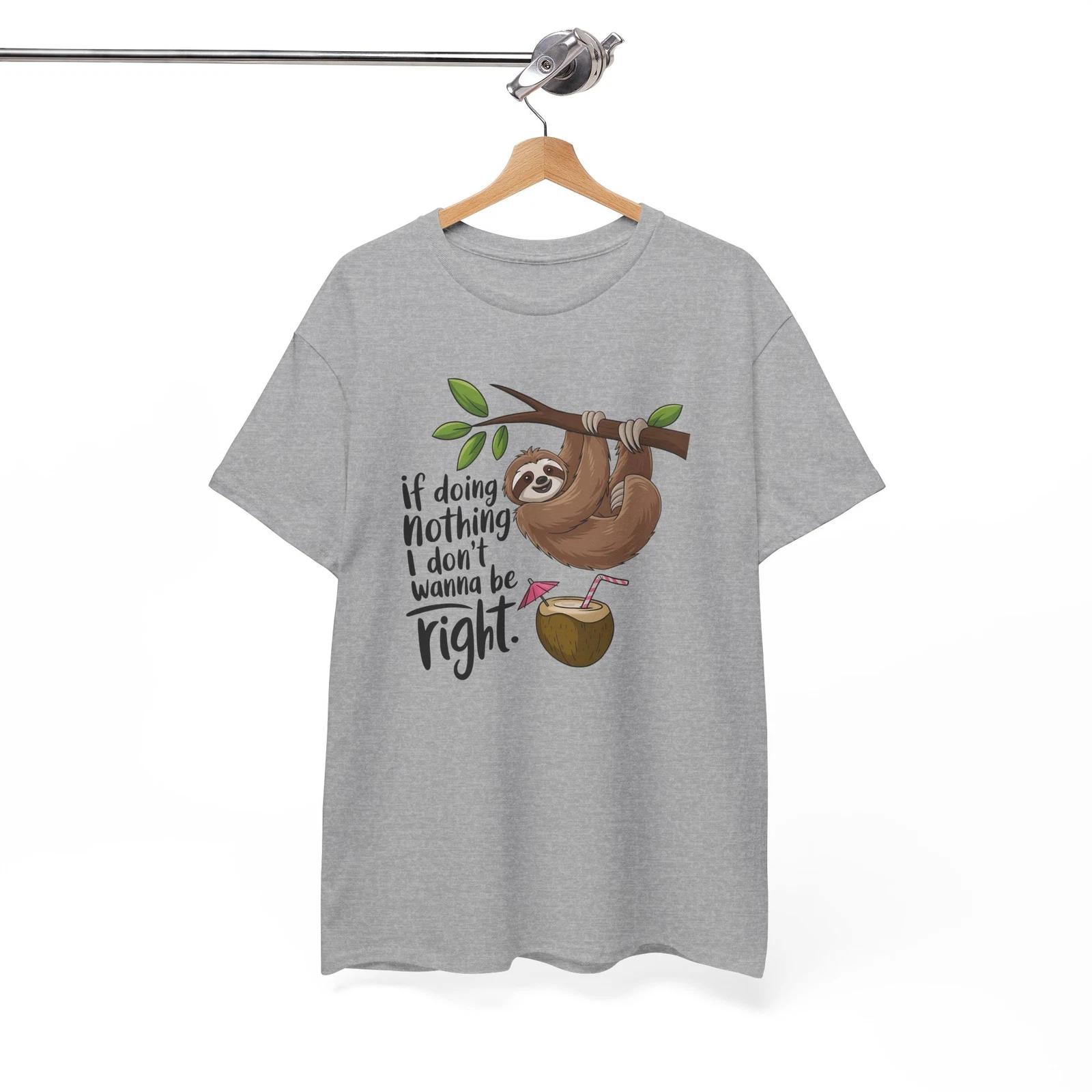 Sloth T-Shirt - Funny Tee to Make Everyone Smile M
