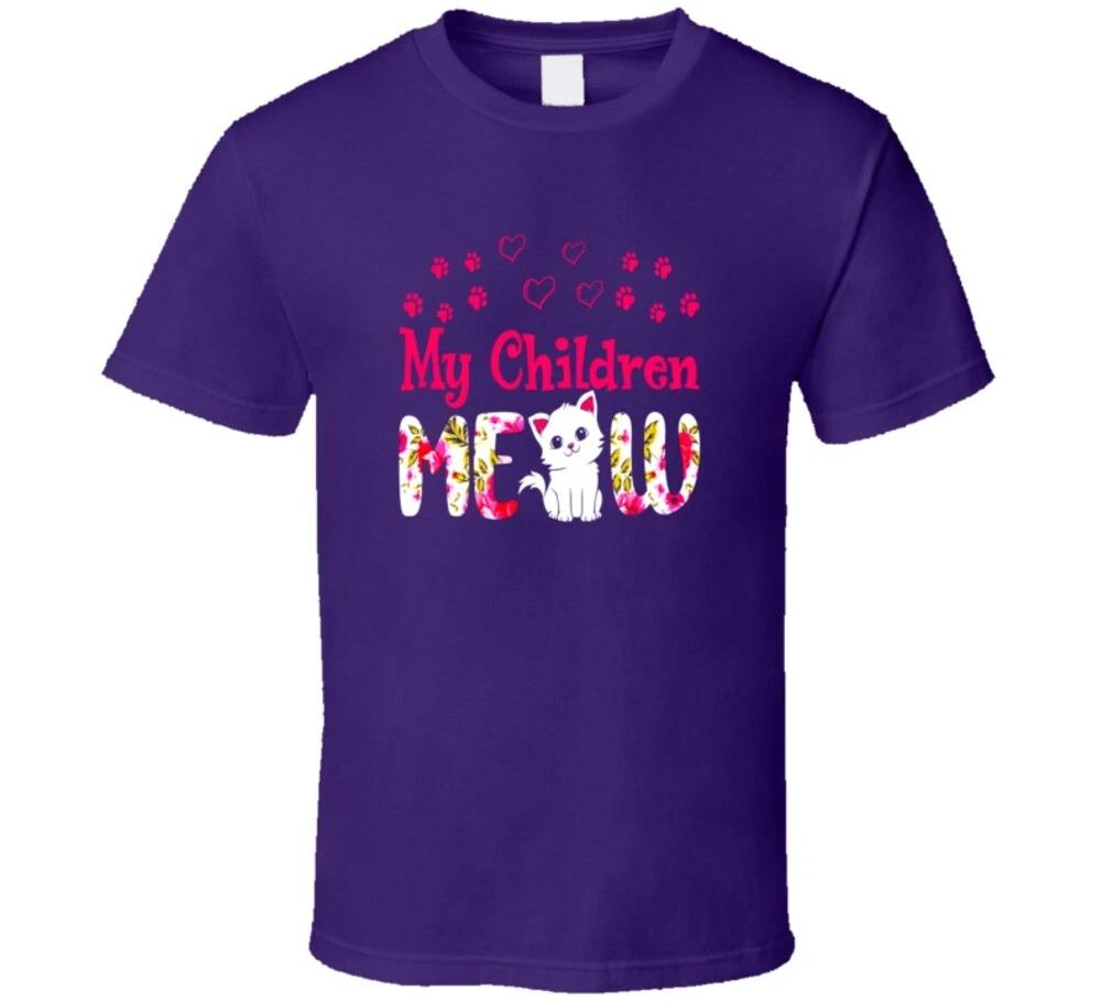 My Children Meow Cat Mom Dad Funny Rescue Cats Gift T Shirt L